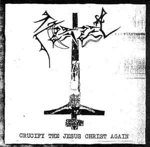 AZAZEL - Crucify the Jesus Christ Again CD