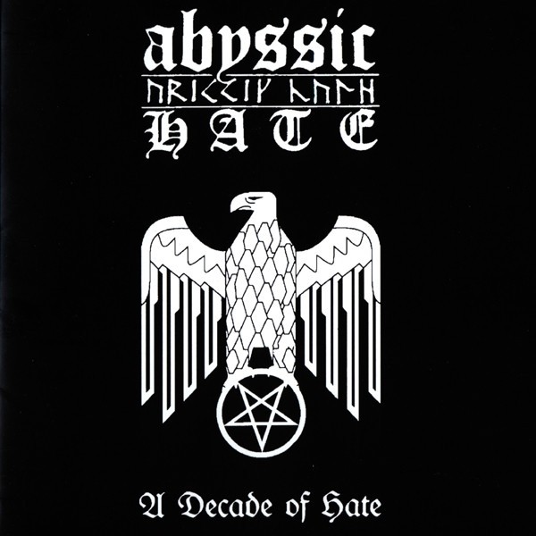 ABYSSIC HATE - A Decade of Hate CD