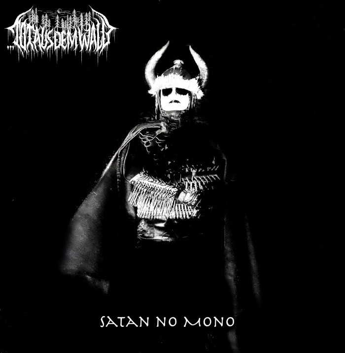 TOT AUS DEM WALD – Satan No Mono 12" Gatefold LP
