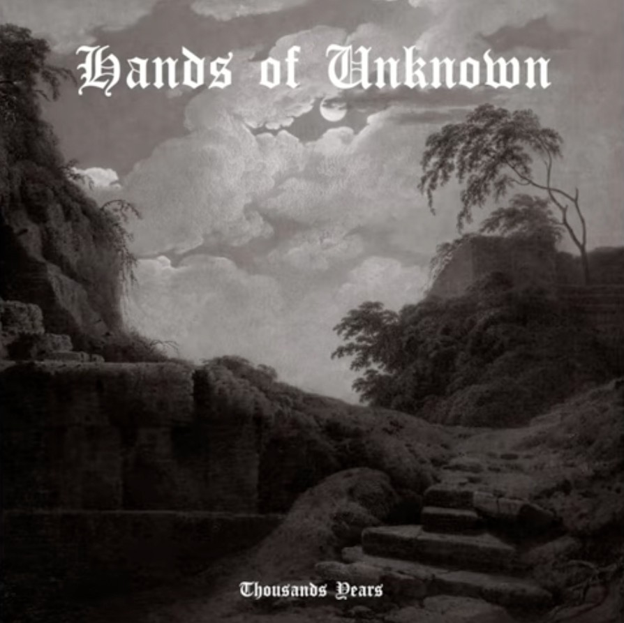 HANDS OF UNKNOWN - Thousands Years CD