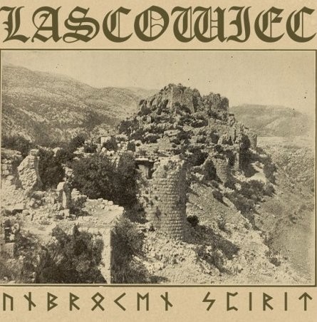 LASCOWIEC - Unbroken Spirit 12" LP