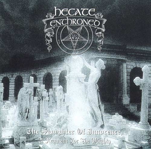 HECATE ENTHRONED - The Slaughter Of Innocence, A Requiem For The Mighty DigiPak CD