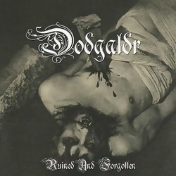 DODGALDR - Ruined And Forgotten CD