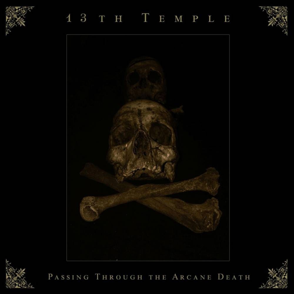 13th TEMPLE - Passing Through The Arcane Death CD 