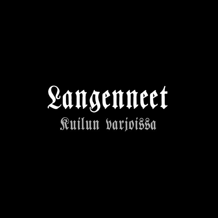 LANGENNETT - Kuilun varjoissa DigiPak CD