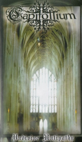 CAPITOLLIUM – Undivine Antipathy Tape