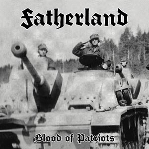 FATHERLAND - Blood of the Patriots CD