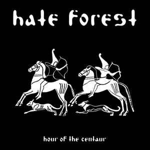 HATE FOREST - Hour of the Centaur DigiCD