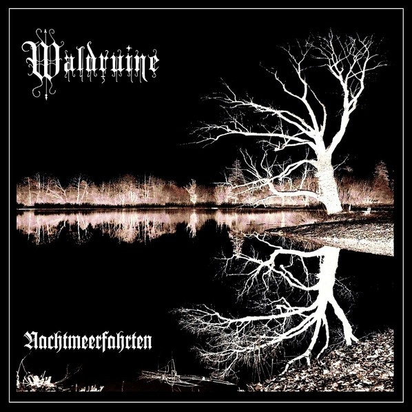 WALDRUINE - Nachtmeerfahrten PRO - TAPE