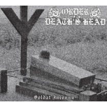 ORDER OF THE DEATH'S HEAD - Soldat Inconnu DigiPak CD