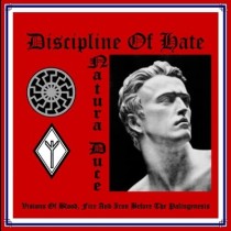 DISCIPLINE OF HATE - Natura Duce CD