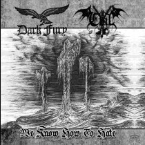 DARK FURY / EVIL – We Know How to Hate DigiPak CD