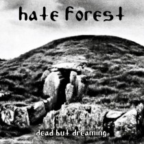 HATE FOREST- Dead But Dreaming CD