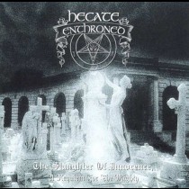 HECATE ENTHRONED - The Slaughter Of Innocence, A Requiem For The Mighty DigiPak CD