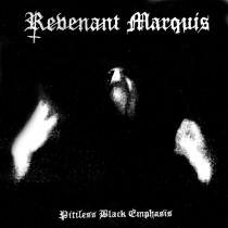 REVENANT MARQUIS - Pitiless Black Emphasis CD