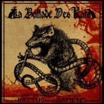LA BALLADE DES RATS - Rattus Sapiens DigiPak CD