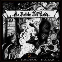 LA BALLADE DES RATS - Rattus Furax DigiPak CD