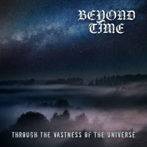 BEYOND TIME - Through the Vastness of the Universe 12" LP