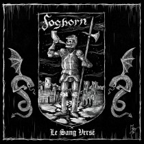 FOGHORN - Le sang versé DigiPak CD