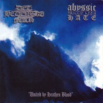 ABYSSIC HATE / DET HEDENSKE FOLK - United by Heathen Blood CD