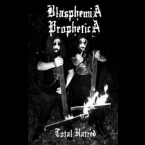 BLASPHEMIA PROPHETICA – Total Hatred Tape