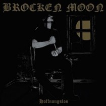 BROCKEN MOON - Hoffnungslos CD