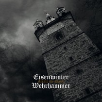 EISENWINTER / WEHRHAMMER – Uralt im Hass Split LP (Black Vinyl)