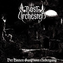 ROSTORCHESTER – Der Zinnen Sang vom Niedergang LP (Black Vinyl)