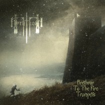 BYRHTNOTH - Brethren To The Fire Trumpets CD