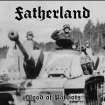FATHERLAND - Blood of the Patriots CD