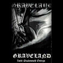GRAVELAND - Świt stalowych ostrzy TAPE