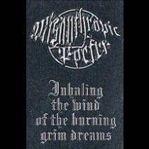 MISANTHROPIC POETRY - Inhaling the Wind of the Burning Grim Dreams Tape