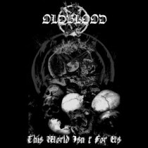OLDBLOOD - This World Isn't for Us Tape