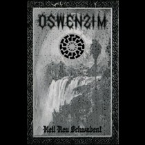 OSWIENZIM – Heil Neu Schwaben! Tape