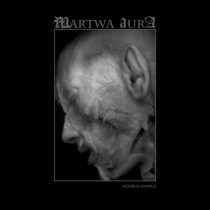 MARTWA AURA - Morbus Animus CD