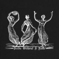 CULTES DES GHOULES – Deeds Without A Name CD