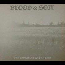 BLOOD&SOIL –  The Swastika & The Sun DigiPak CD