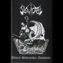 SLAVIGROM – Návrat Slovanskej Nenávisti Tape