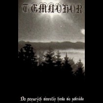 TEMNHOR – Do Ponurých Smrečín Hmla Sa Zakráda Tape