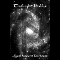 TWILIGHT HALLS - ...from Ancient Darkness Tape