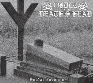 ORDER OF THE DEATH'S HEAD - Soldat Inconnu DigiPak CD
