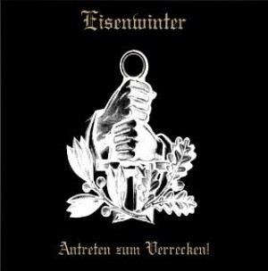 EISENWINTER - Antreten zum Verrecken! LP