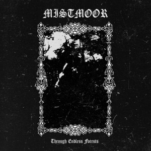 MISTMOOR - Through Endless Forests CD