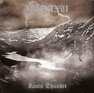 KATAXU - Roots Thunder LP