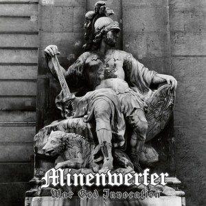 MINENWERFER - War God Invocation 10" MLP