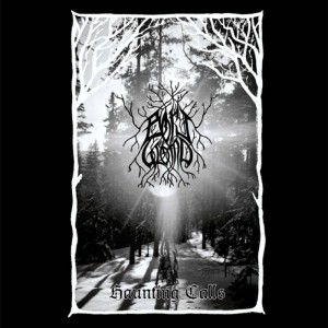 BORTGLÖMD – Haunting calls TAPE