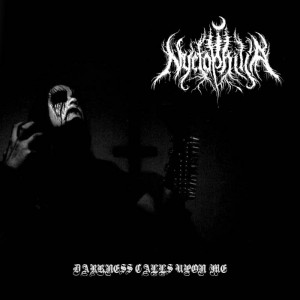 NYCTOPHILIA - Darkness Calls Upon Me CD