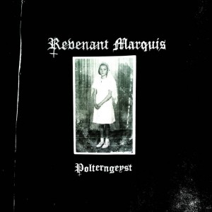REVENANT MARQUIS - Polterngeyst CD