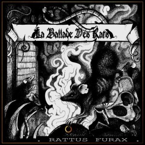 LA BALLADE DES RATS - Rattus Furax DigiPak CD