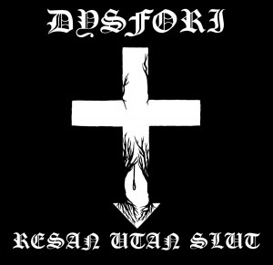 DYSFORI - Resan Utan Slut CD